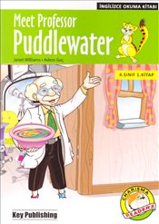 Meet Professor Puddlewater : 4. Sınıf 1. Kitap - Charisma Readers