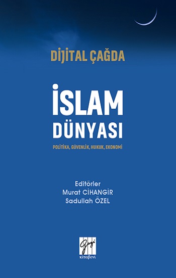 Dijital Çağda İslam Dünyası