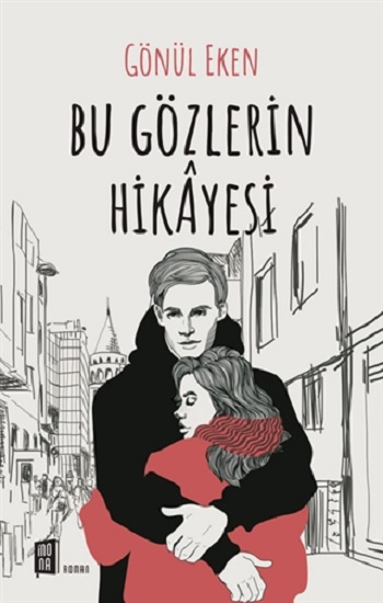 Bu Gözlerin Hikayesi