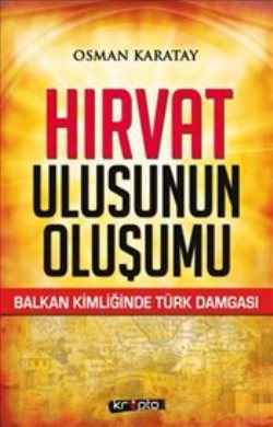 Hırvat Ulusunun Oluşumu