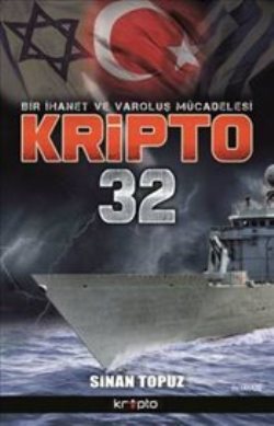 Bir İhanet Ve Varoluş Mücadelesi Kripto 32