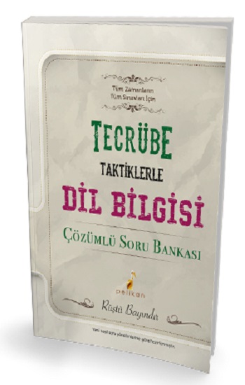 Tecrübe Taktiklerle Dilbilgisi Tamamı Çözümlü Soru Bankası Tüm Zamanların Tüm Sınavları için