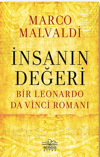 İnsanın Değeri:  Bir Leonardo da Vinci Romanı