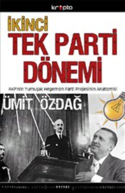 İkinci Tek Parti Dönemi