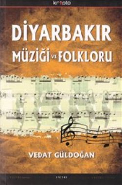 Diyarbakır Müziği ve Folkloru