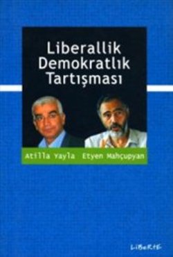 Liberallik Demokratlık Tartışması