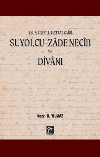 Suyolcu - Zade Necib ve Divanı