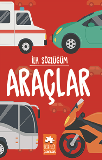 İlk Sözlüğüm Araçlar