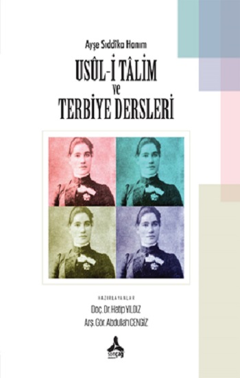 Ayşe Sıddıka Hanım Usul-i Talim ve Terbiye Dersleri