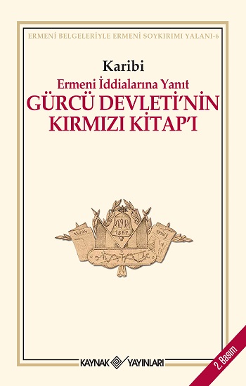 Gürcü Devleti’nin Kırmızı Kitap’ı Ermeni İddialarına Yanıt