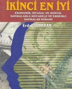 İkinci En İyi Ekonomik, Siyasal ve Sosyal Sapmalarla Mücadele ve Erdemli Sapmalar Kuramı