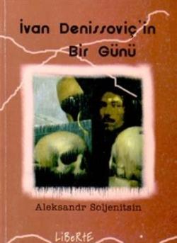 Ivan Denissoviç’ in Bir Günü