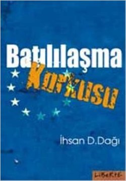 Batılılaşma Korkusu