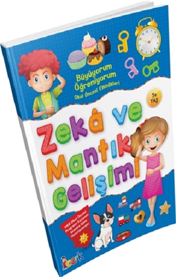 Büyüyorum Öğreniyorum Okul Öncesi Etkinlikleri Zeka ve Mantık Gelişimi