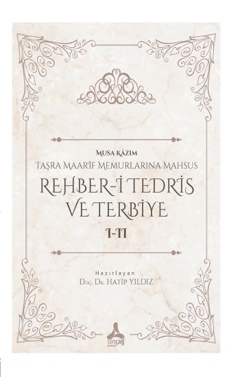 Taşra Maarif  Memurlarına Mahsus Rehber-i Tedris ve Terbiye I-II