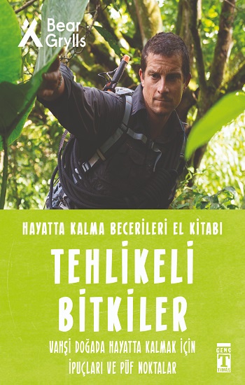 Tehlikeli Bitkiler - Hayatta Kalma Becerileri El Kitabı