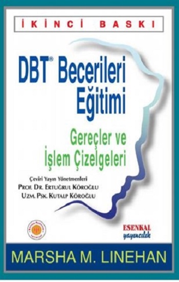 DBT Becerileri Eğitimi Gereçler ve İşlem Çizelgeleri