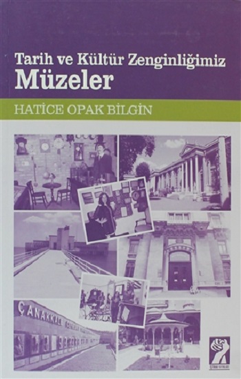 Tarih ve Kültür Zenginliğimiz Müzeler