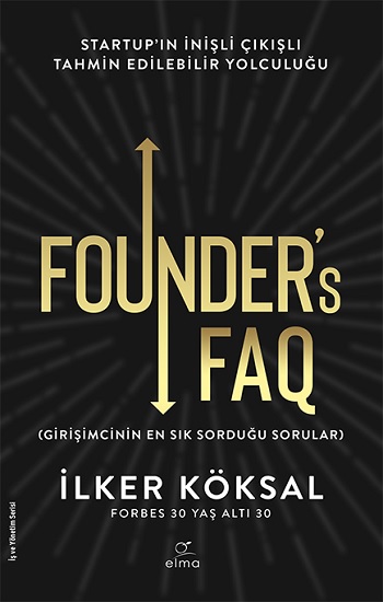 Founder’s FAQ - Girişimcinin En Sık Sorduğu Sorular