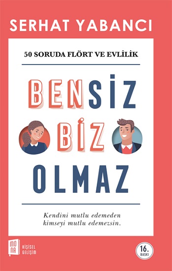 Bensiz Biz Olmaz