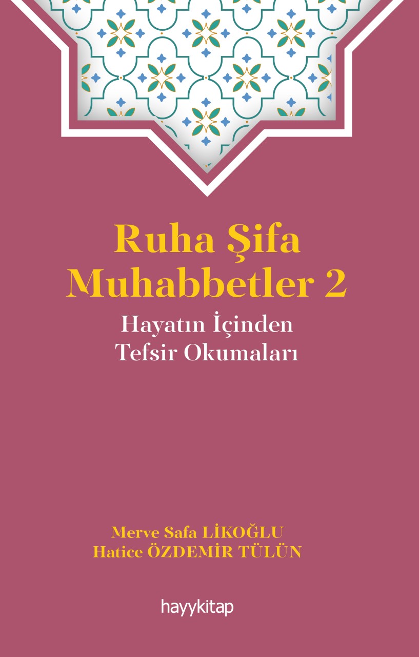 Ruha Şifa Muhabbetler 2