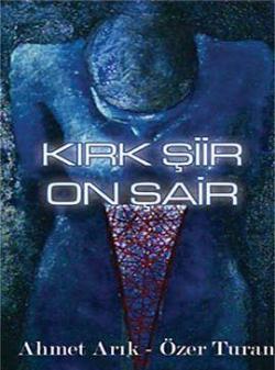 Kırk Şiir On Şair