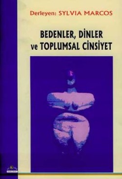 Bedenler, Dinler ve Toplumsal Cinsiyet