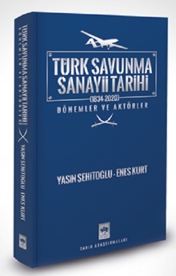 Türk Savunma Sanayi Tarihi (1834-2020)