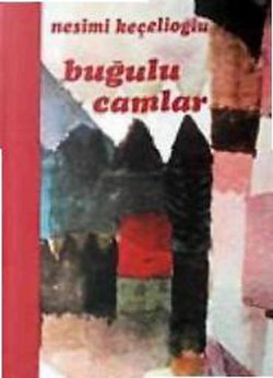 Buğulu Camlar