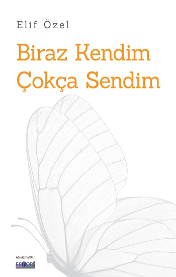 Biraz Kendim Çokça Sendim