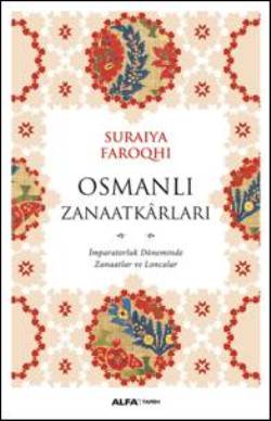 Osmanlı Zanaatkarları