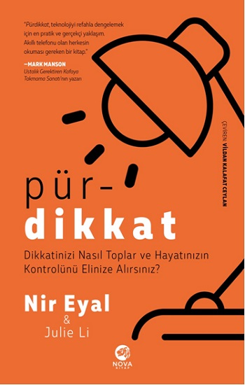 Pürdikkat: Dikkatinizi Nasıl Toplar ve Hayatınızın Kontrolünü Elinize Alırsınız?