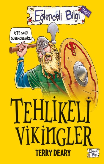 Tehlikeli Vikingler - Eğlenceli Bilgi