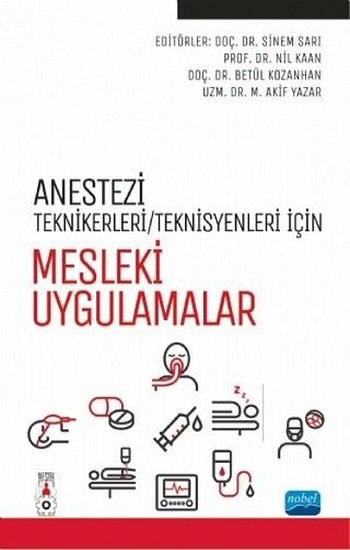 Anestezi Teknikerleri/Teknisyenleri İçin Mesleki Uygulamalar