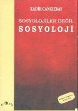 Sosyolojiler Değil Sosyoloji