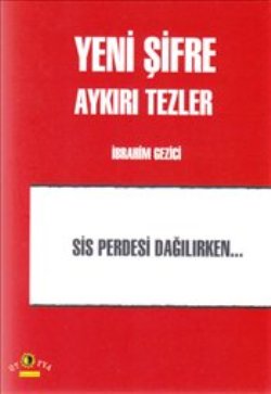 Yeni Şifre - Aykırı Tezler