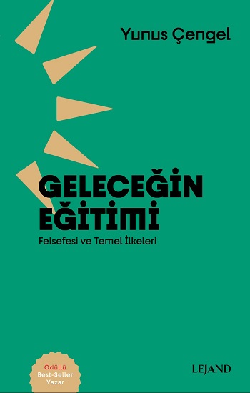 Geleceğin Eğitimi: Felsefesi ve Temel İlkeleri