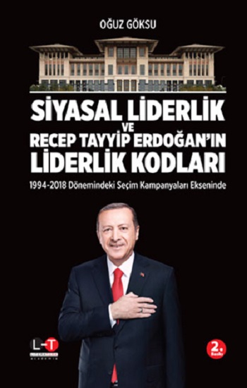 Siyasal Liderlik Ve Recep Tayyip Erdoğan'ın Liderlik Kodları