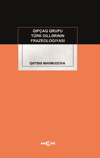 Kıpçak Grupu Türk Dillerinin Frazeologıyası