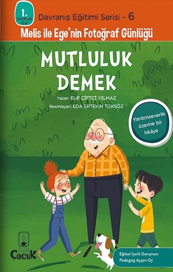 Mutluluk Demek - Davranış Eğitimi Serisi-6