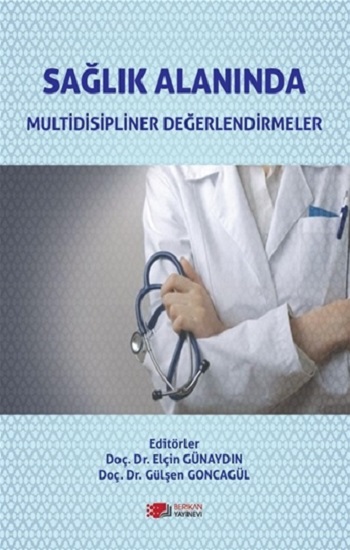 Sağlık AlanInda Multidisipliner Değerlendirmeler