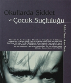 Okullarda Şiddet ve Çocuk Suçluluğu