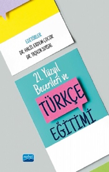 21. Yüzyıl Becerileri ve Türkçe Eğitimi