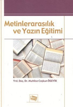 Metinlerarasılık ve Yazın Eğitimi