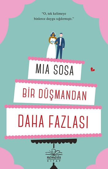 Bir Düşmandan Daha Fazlası