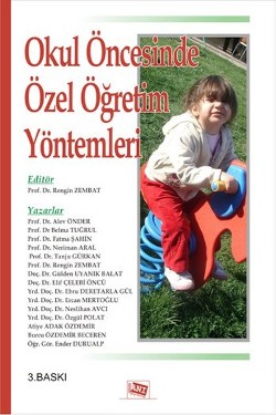 Okul Öncesi Özel Öğretim Yöntemleri