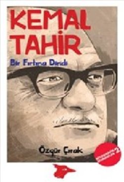 Kemal Tahir Bir Fırtına Dindi