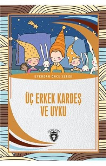 Üç Erkek Kardeş Ve Uyku