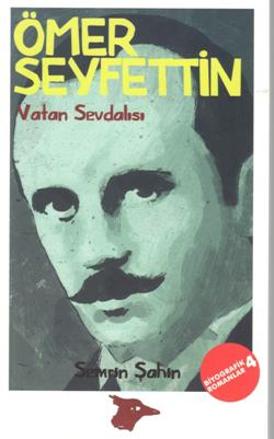 Ömer Seyfettin Vatan Sevdalısı