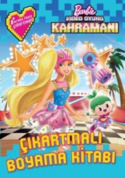 Barbie Video Oyunu Kahramanı Çıkartmalı Boyama Kitabı